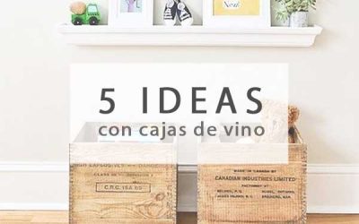 5 ideas para reciclar cajas de vino