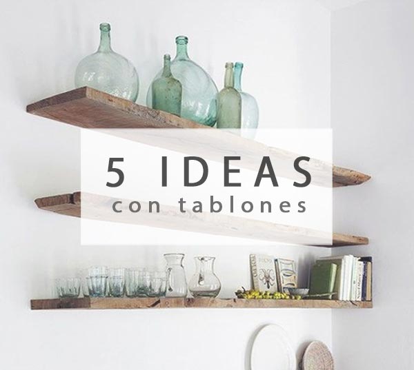 5 ideas con tablones de madera